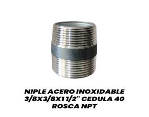 Niple Acero Inoxidable 3/8X3/8X1 1/2\