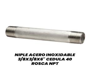 Niple Acero Inoxidable 3/8X3/8X6\