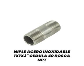 Niple Acero Inoxidable 1X1X3\