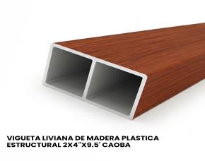VIGUETA LIVIANA DE MADERA PLASTICA ESTRUCTURAL 2X4\