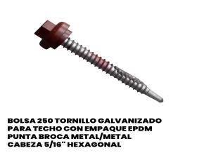 Bolsa 250 Tornillo Galvanizado Para Techo Con Empaque Epdm Punta Broca Metal/Metal Cabeza 5/16...