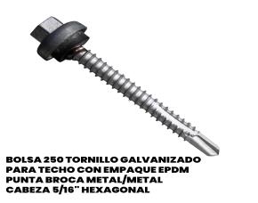 Bolsa 250 Tornillo Galvanizado Para Techo Con Empaque Epdm Punta Broca Metal/Metal Cabeza 5/16...