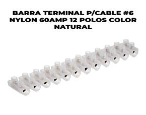 Barra Terminal P/Cable #6  Nylon 60Amp 12 Polos Color Natural