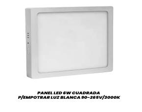 Panel Led 6W Cuadrada P/Empotrar Luz Calida 90-265V/3000K